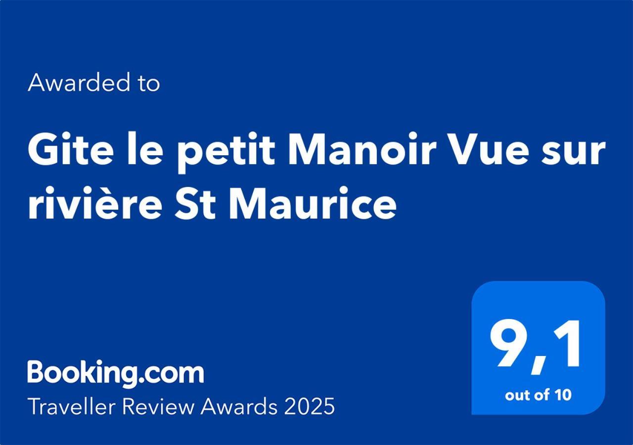 Le Petit Manoir Spa Et Vue Sur Riviere St Maurice Grandes Piles Kültér fotó
