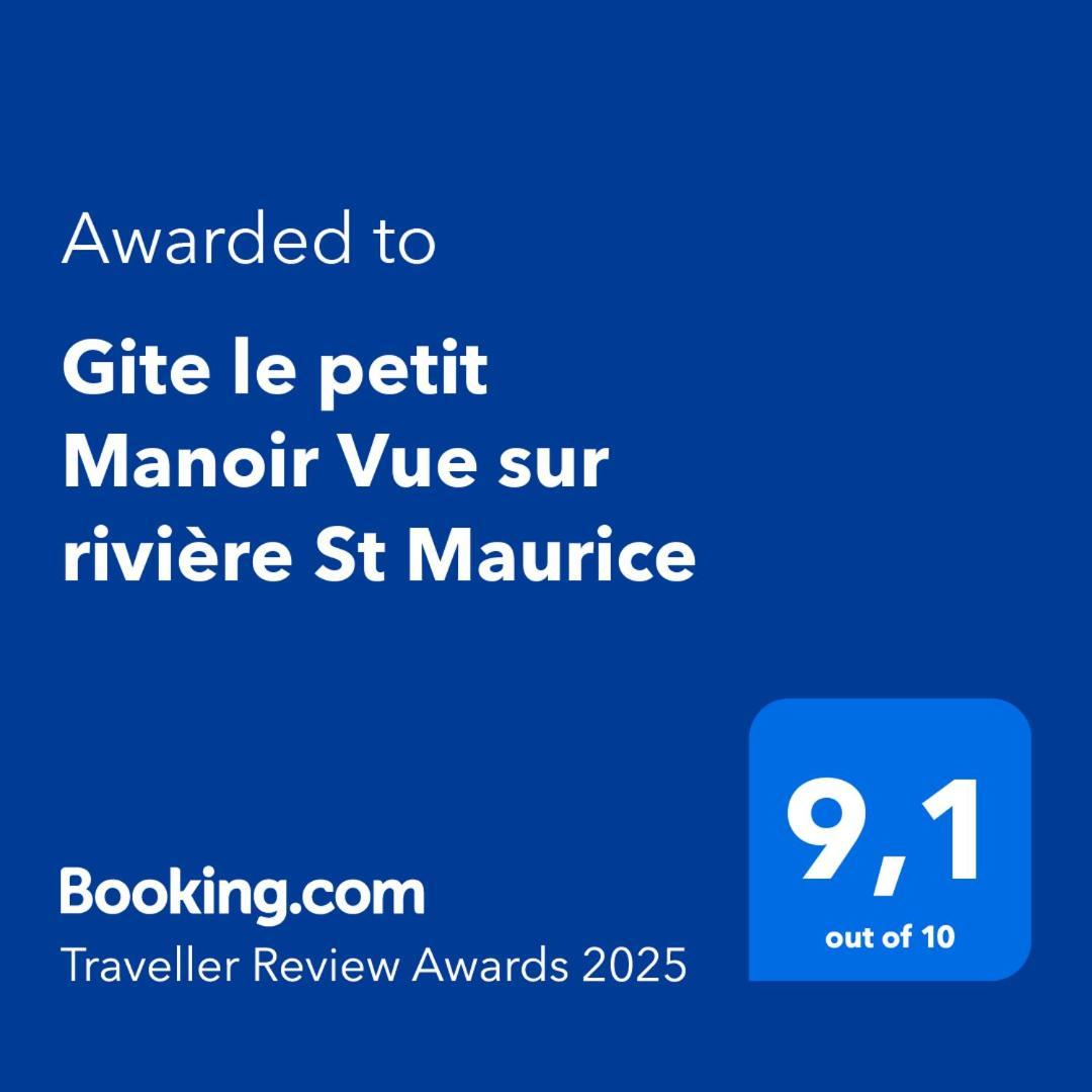 Le Petit Manoir Spa Et Vue Sur Riviere St Maurice Grandes Piles Kültér fotó
